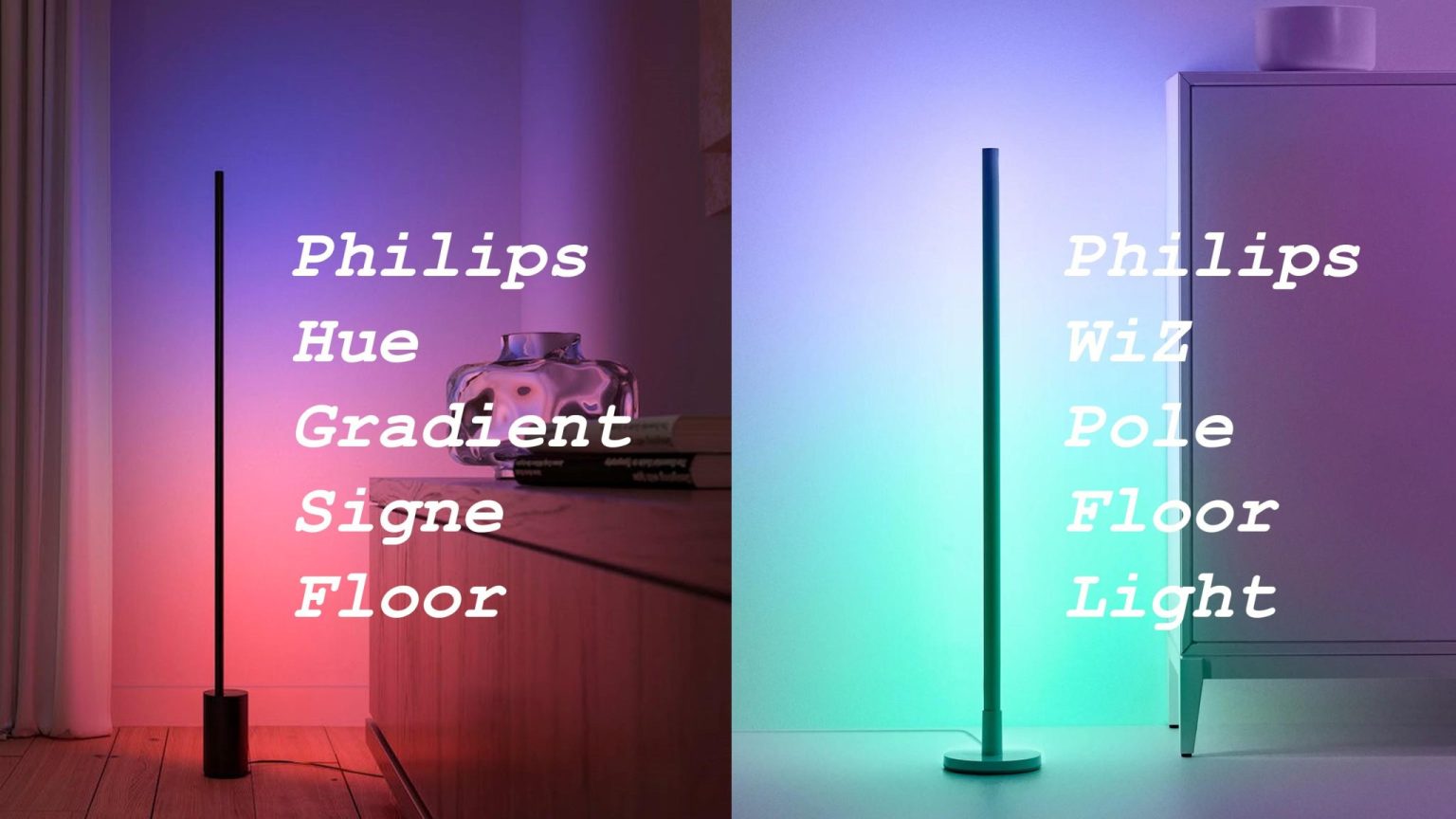 Signe Gradient Philips Hue Gradient Signe Floor vs Philips WiZ Pole Floor Light – Nên ...